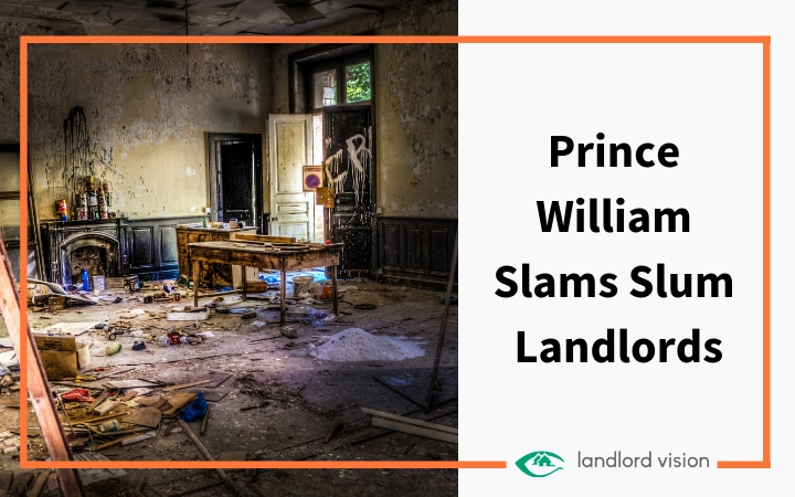 Prince william slams slum landlords