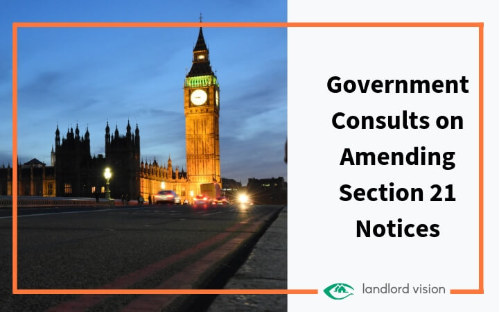 Government consults on amending section 21 notices