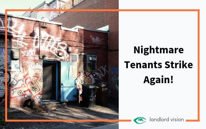 Run down house with blog title: Nightmare Tenants Strike Again.