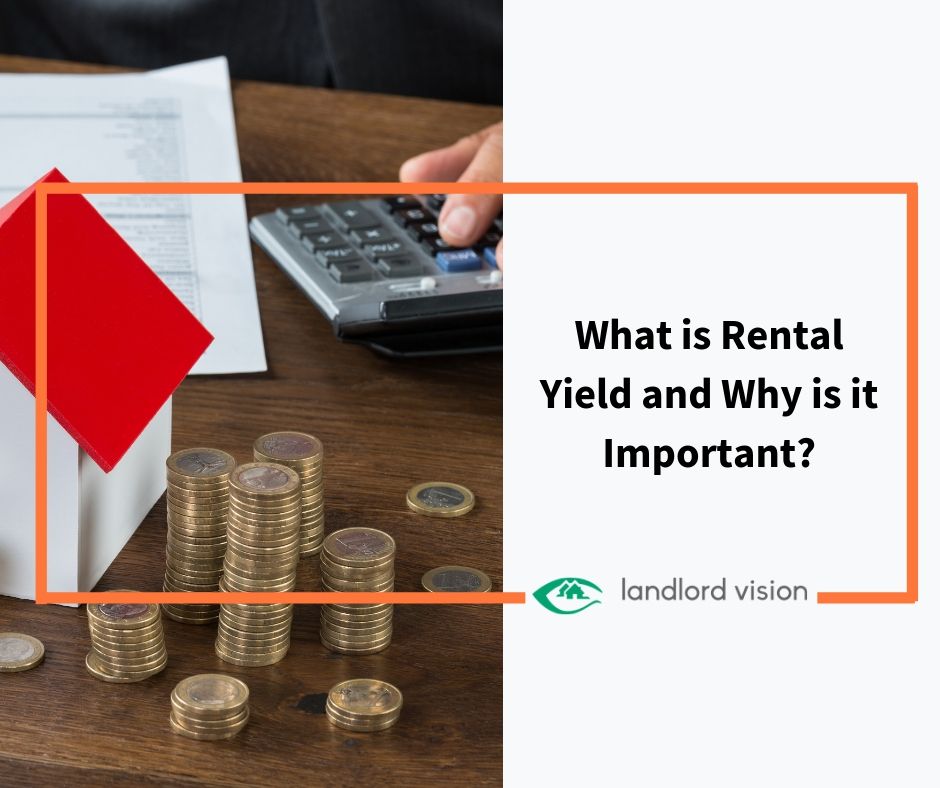 Blog What is Rental Yield and Why is it Important?