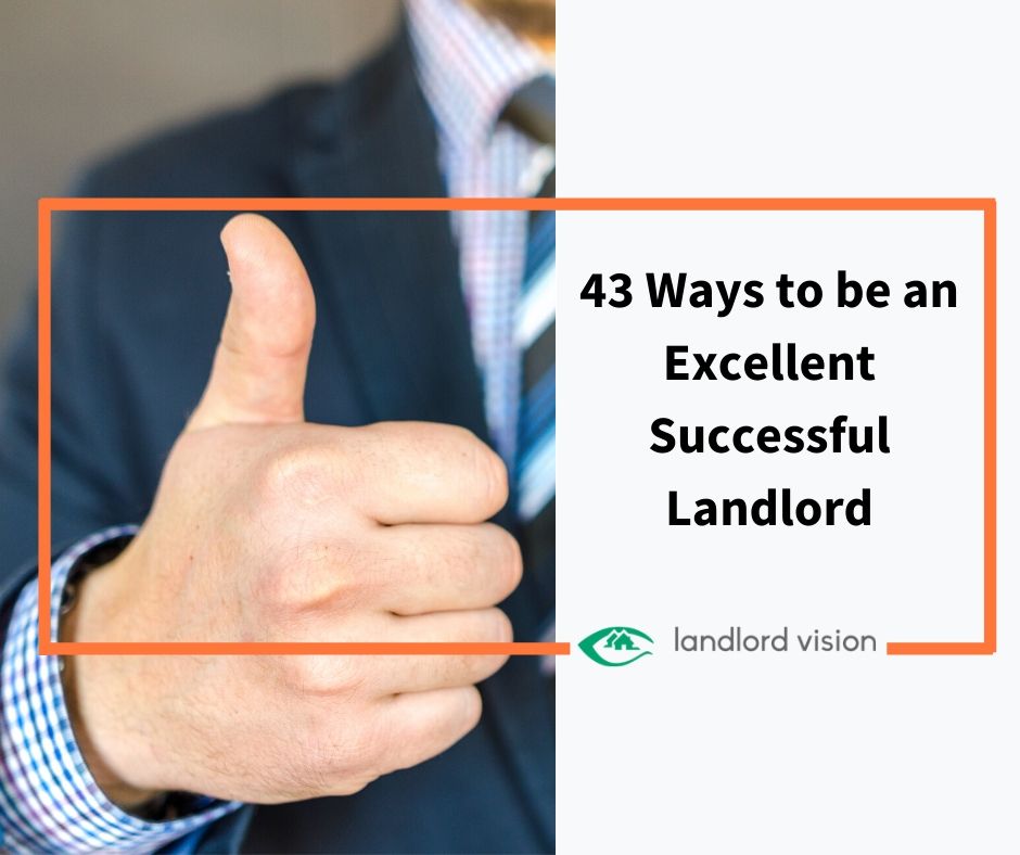 43 Ways to be an Excellent Successful Landlord Landlord insider