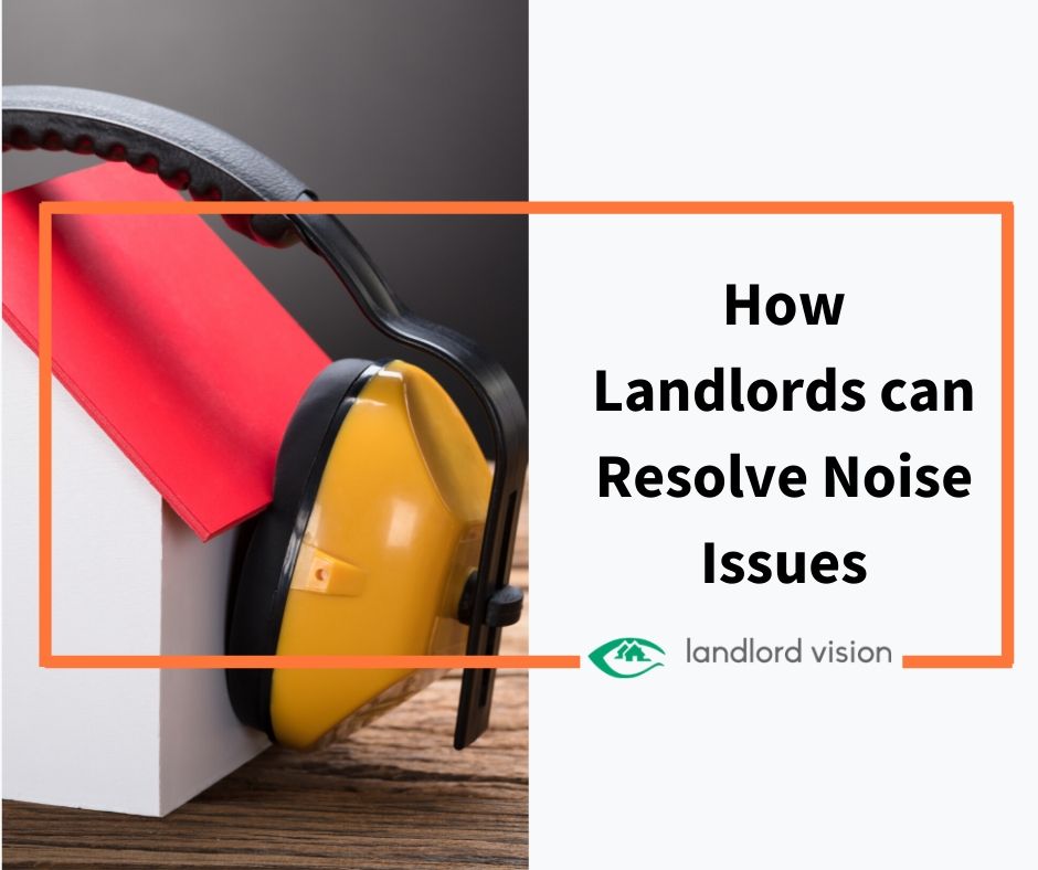 How Landlords can Resolve Noise Issues Landlord Insider