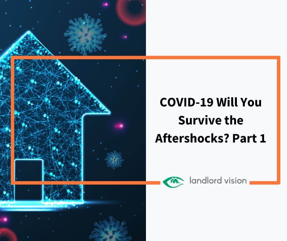 covid-19-will-you-survive-the-aftershocks-part-1-landlord-insider