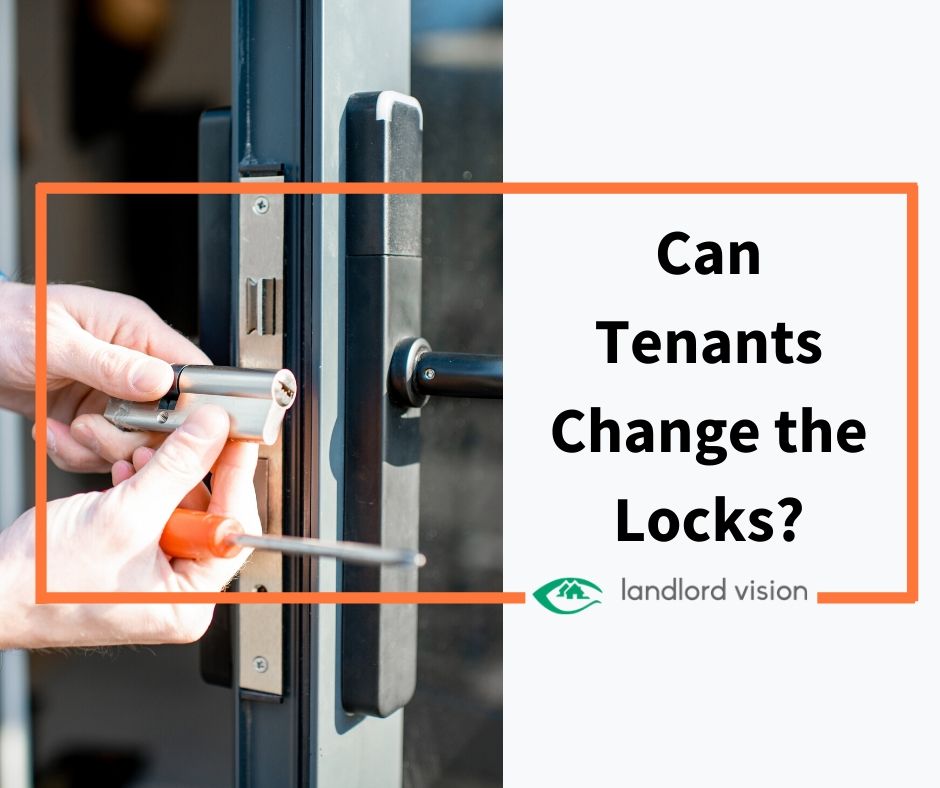 Can Tenant Change Locks Without Permission at David Parker blog