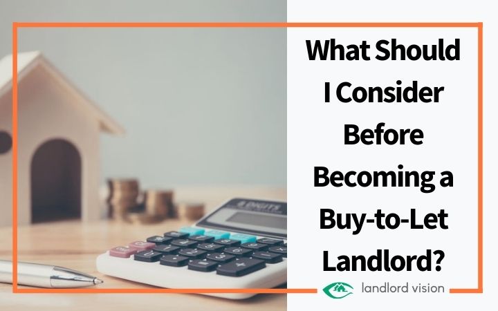 Essential Aspects to Consider Before Becoming a Landlord