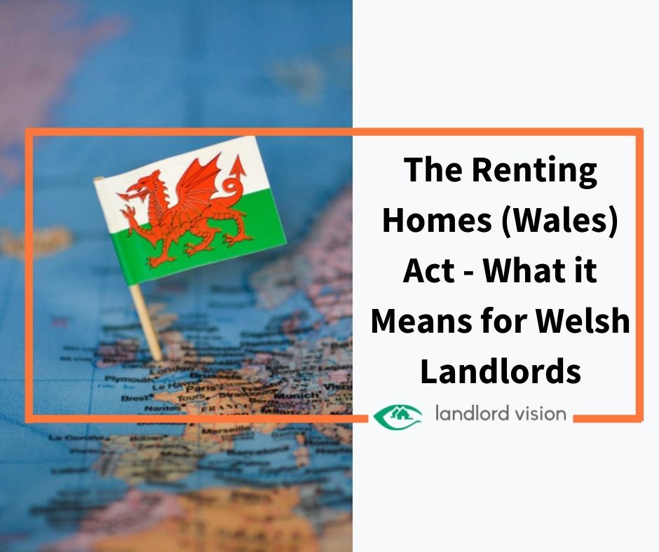 The Renting Homes (Wales) Act What it Means for Welsh Landlords