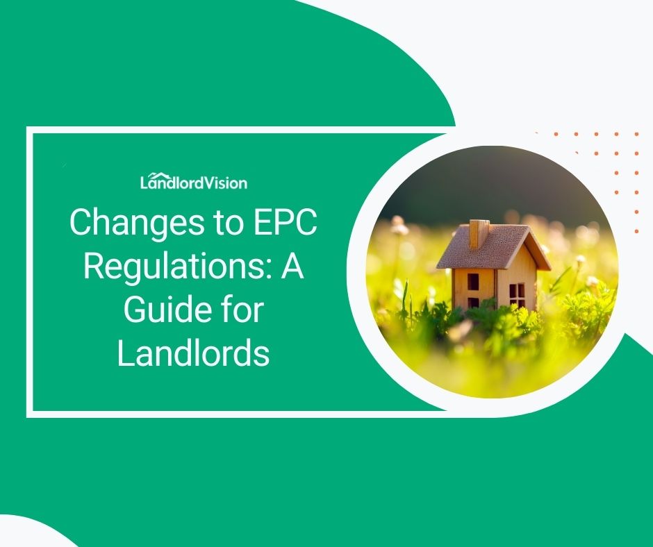 Changes to EPC Regulations A Guide for Landlords Landlord insider