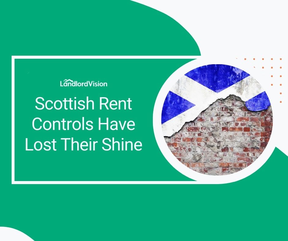 Scottish Rent Controls Have Lost Their Shine Landlord insider