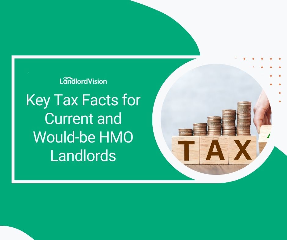 Key Tax Facts for Current and Wouldbe HMO Landlords Landlord insider
