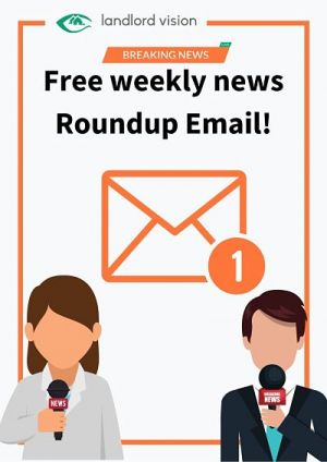 Sign up to a Weekly Landlord News Roundup Email