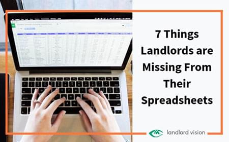 7 Things Landlords are Missing from Their Spreadsheets